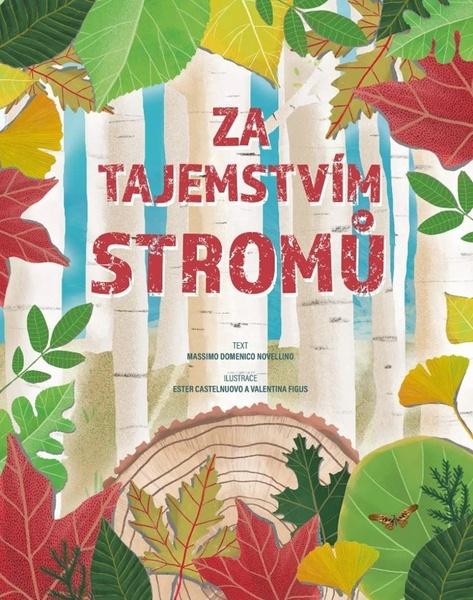 Levně Za tajemstvím stromů