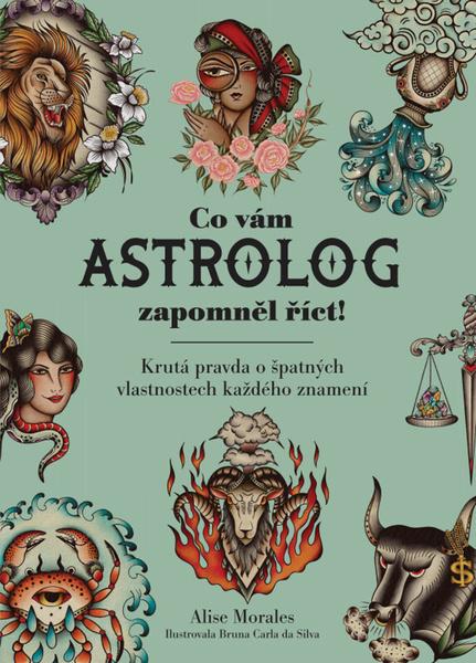 Levně Co vám astrolog zapomněl říct!