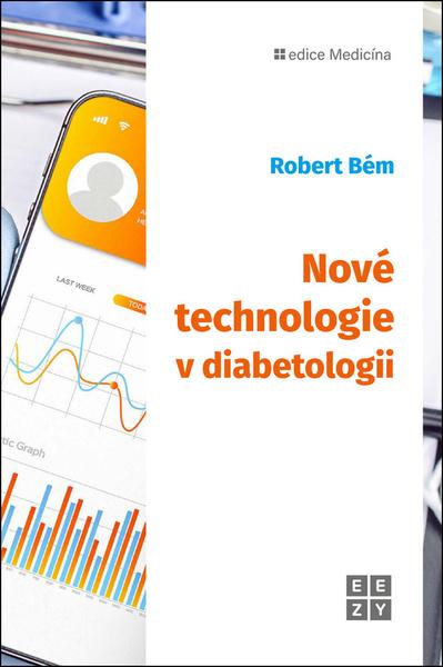 Levně Nové technologie v diabetologii