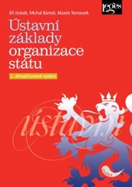 Levně Ústavní základy organizace státu