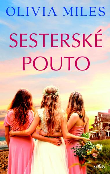 Levně Sesterské pouto