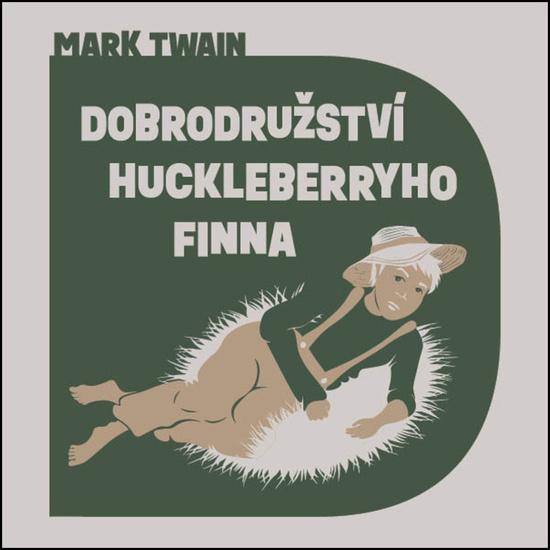 Levně Dobrodružství Huckleberryho Finna
