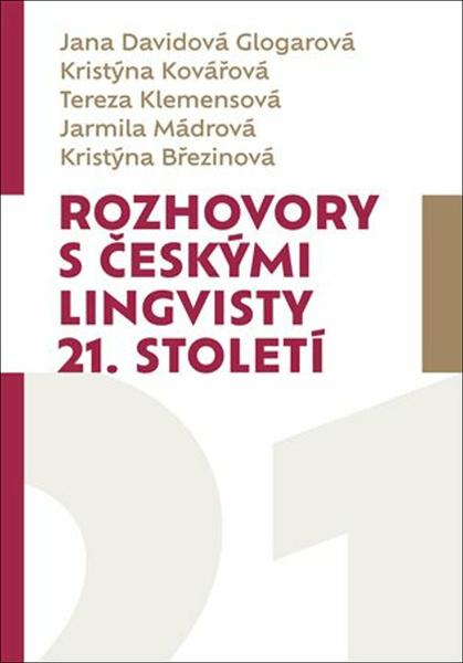 Rozhovory s českými lingvisty 21. století - 9788074656569