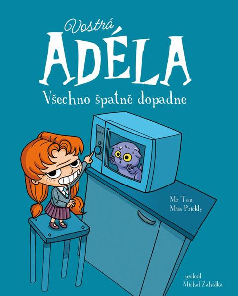 Levně Vostrá Adéla Všechno špatně dopadne