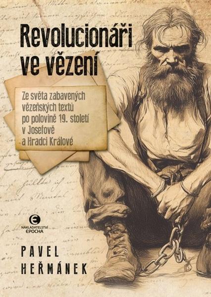 Levně Revolucionáři ve vězení