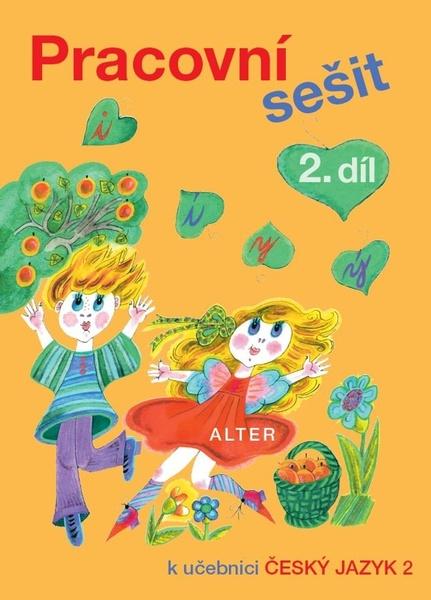 Levně Pracovní sešit k učebnici Český jazyk 2