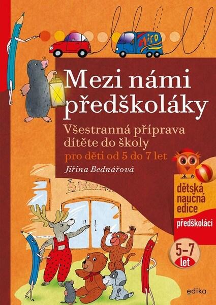 Levně Mezi námi předškoláky pro děti od 5 do 7
