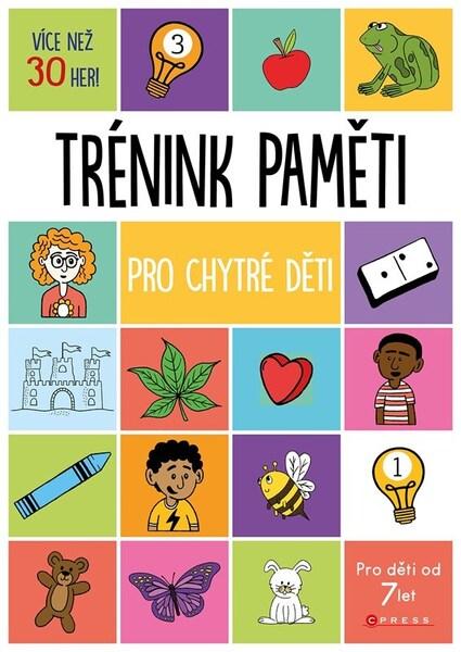 Levně Trénink paměti pro chytré děti