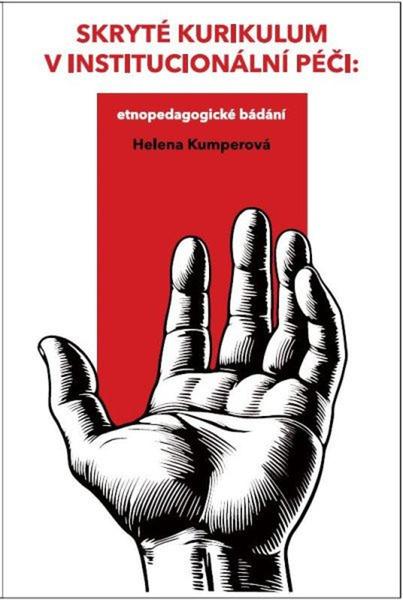 Levně Skryté kurikulum v institucionální péči