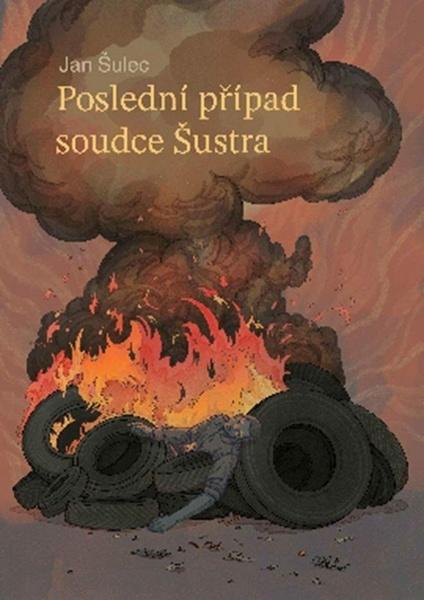 Levně Poslední případ soudce Šustra