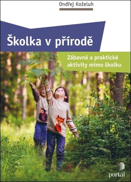 Levně Školka v přírodě