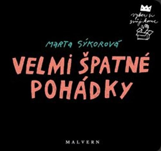 Levně Velmi špatné pohádky