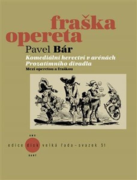 Levně Komediální herectví v arénách Prozatímního divadla