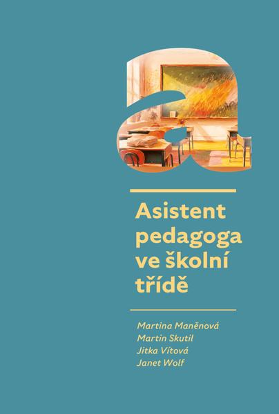 Asistent pedagoga ve školní třídě - 9788074656613