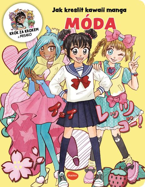 Levně Jak kreslit kawaii manga: Móda