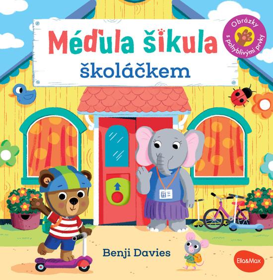 Levně Méďula Šikula školáčkem