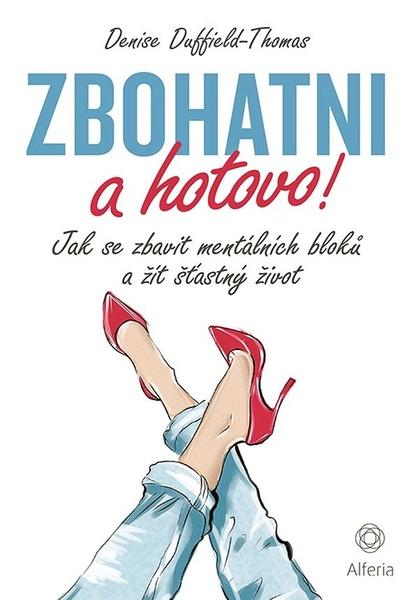 Levně Zbohatni a hotovo!
