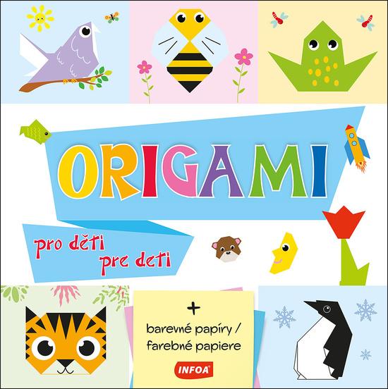 Levně Origami pro děti/pre deti