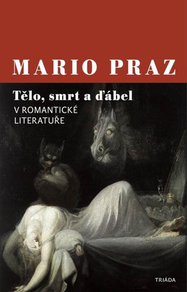 Levně Tělo, smrt a ďábel v romantické literatuře