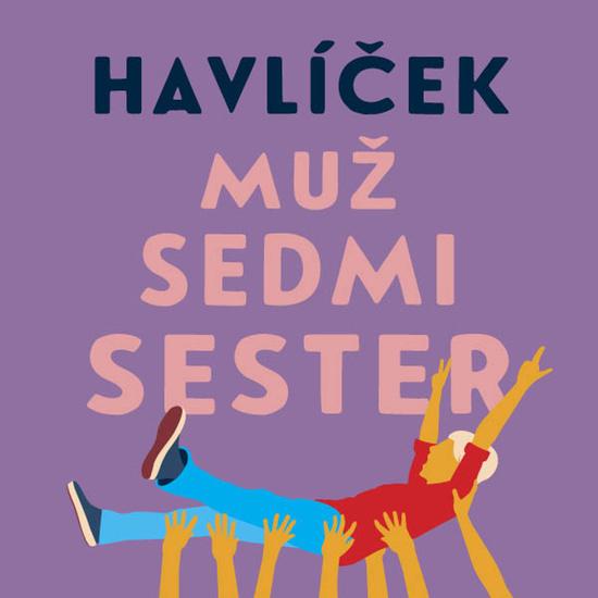 Levně Muž sedmi sester