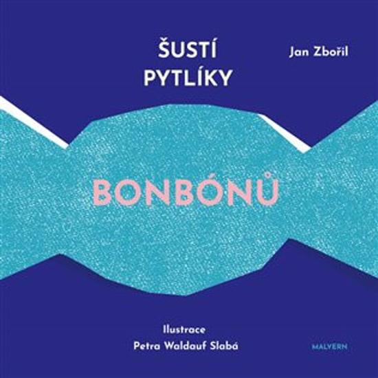Šustí pytlíky bonbónů - 9788075305176