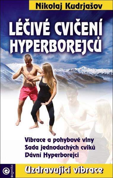 Levně Léčivé cvičení Hyperborejců