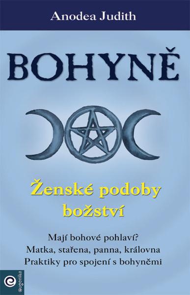 Levně Bohyně Ženské podoby božství