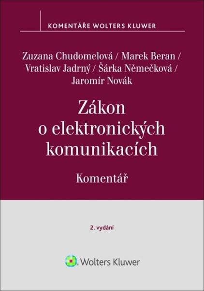 Zákon o elektronických komunikacích Komentář - 9788028601515