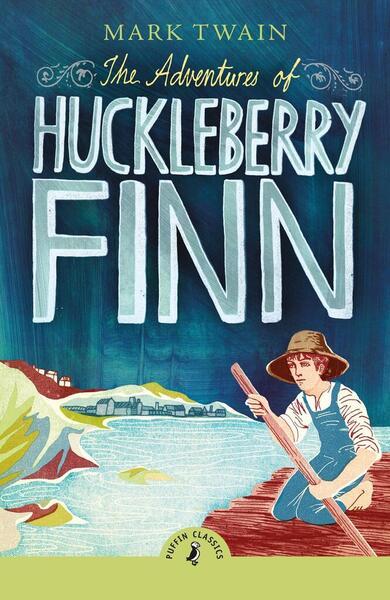 The Adventures of Huckleberry Finn - 0241736412