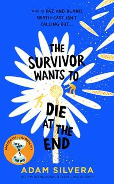 Levně The Survivor Wants to Die at the End