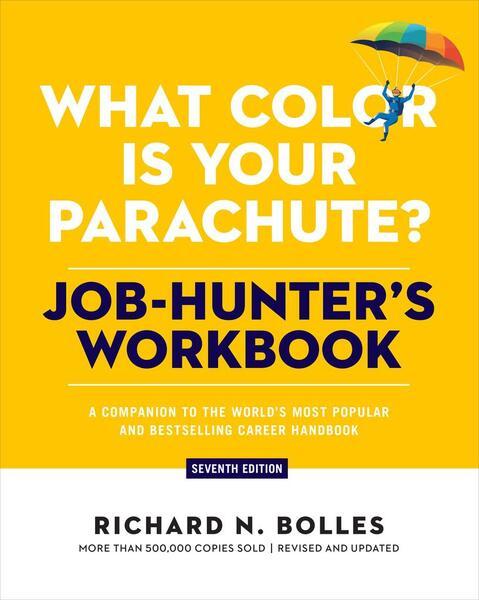 Levně What Color Is Your Parachute? Job-Hunter's Workbook, Seventh Edition