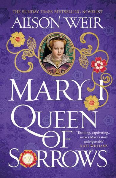 Mary I: Queen of Sorrows - 1472278178