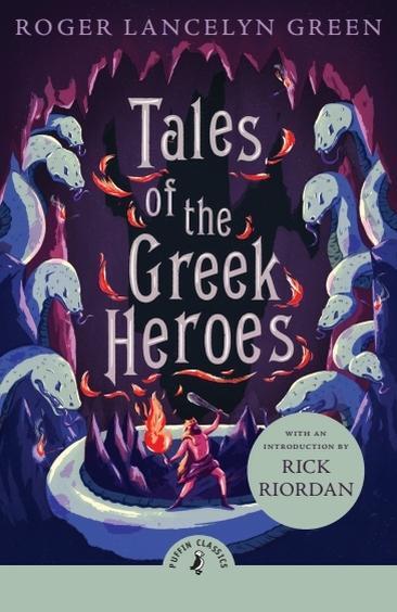 Tales of the Greek Heroes - 0241736129