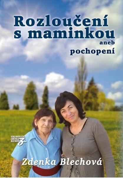 Levně Rozloučení s maminkou