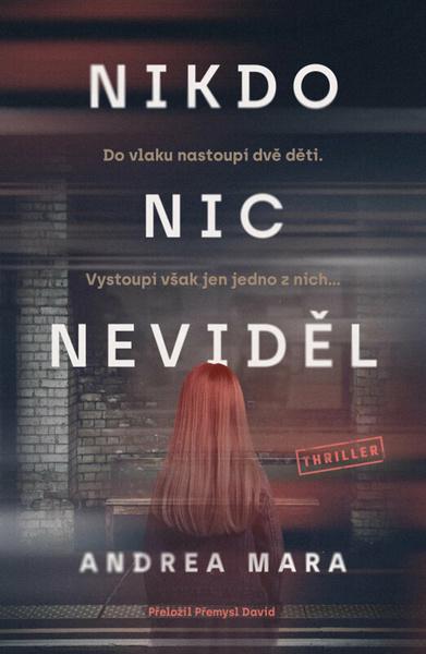 Levně Nikdo nic neviděl