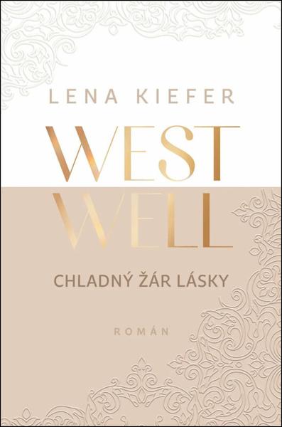 Levně Westwell Chladný žár lásky