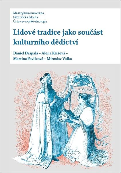 Lidové tradice jako součást kulturního dědictví - 9788021099845