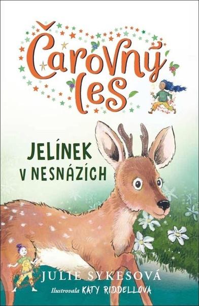 Čarovný les Jelínek v nesnázích - 9788028400804
