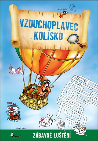 Levně Vzduchoplavec Kolísko