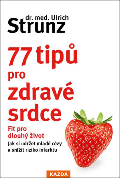 Levně 77 tipů pro zdravé srdce