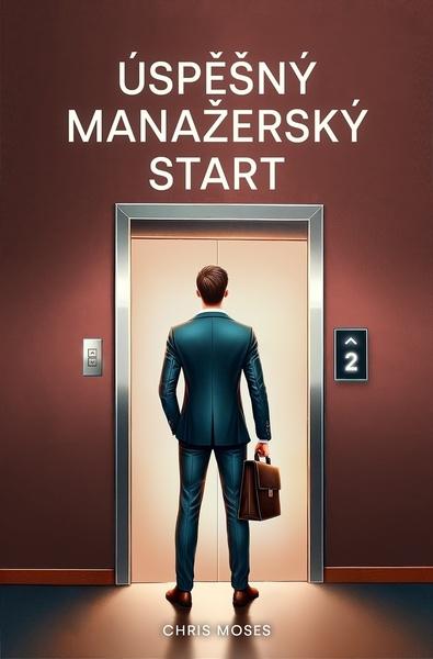 Levně Úspěšný manažerský start