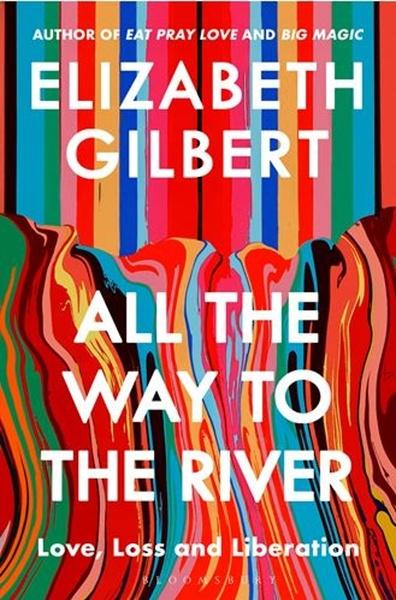 All the Way to the River - 1526654563