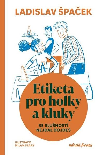 Levně Etiketa pro holky a kluky