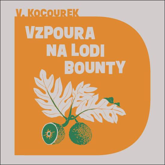 Levně Vzpoura na lodi Bounty
