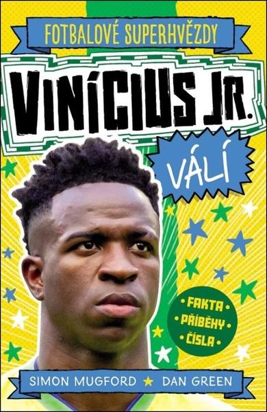 Levně Fotbalové superhvězdy Vinícius Jr.