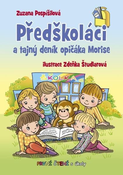 Levně Předškoláci a tajný deník opičáka Morise