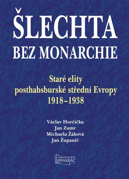Levně Šlechta bez monarchie
