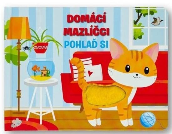 Levně Domácí mazlíčci Pohlaď si