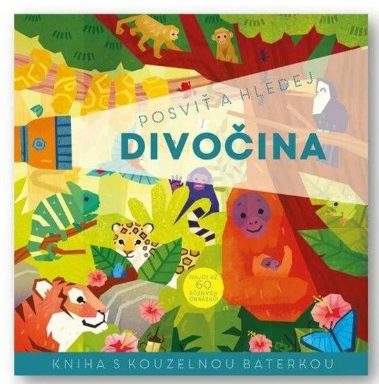 Levně Posviť a hledej Divočina
