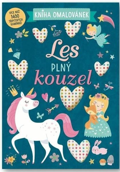Levně Les plný kouzel Kniha omalovánek